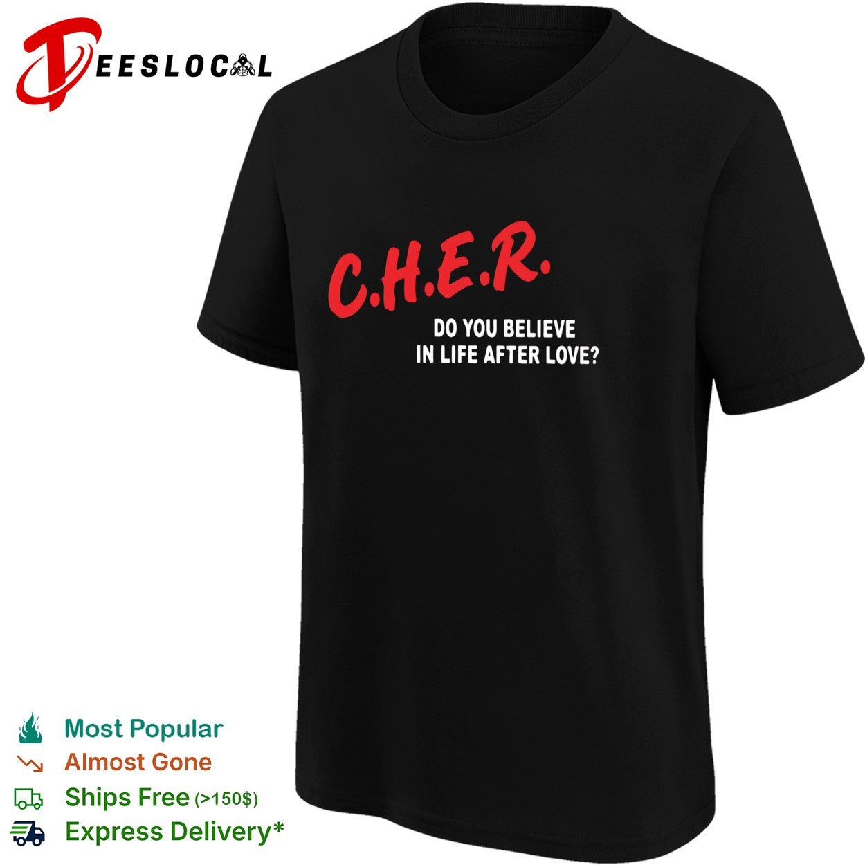 Cher do you believe in life after love shirt