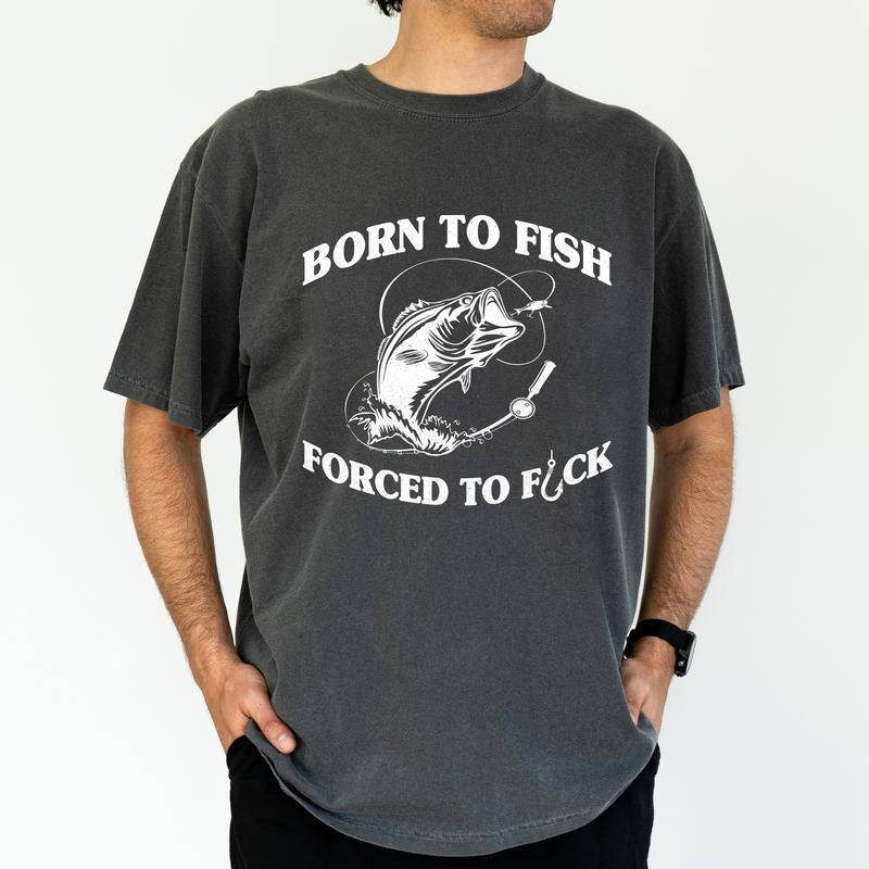 ChicCotton Men's Fishing Comfort Colors Graphic Tee, Funny Born To Fish Force To F T-shirt For Men, Fishing Lover Shirt,...