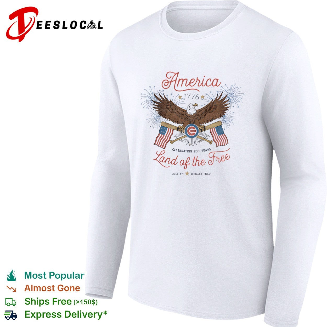 Chicago Cubs America 1776 Celebrating 250 Years Land of the Free July 4th shirt
