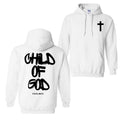Child of God 2 Sided Hoodie Sweatshirt T-Shirt, For Men And Women, Trendy Shirt | RetroVerseTees.com