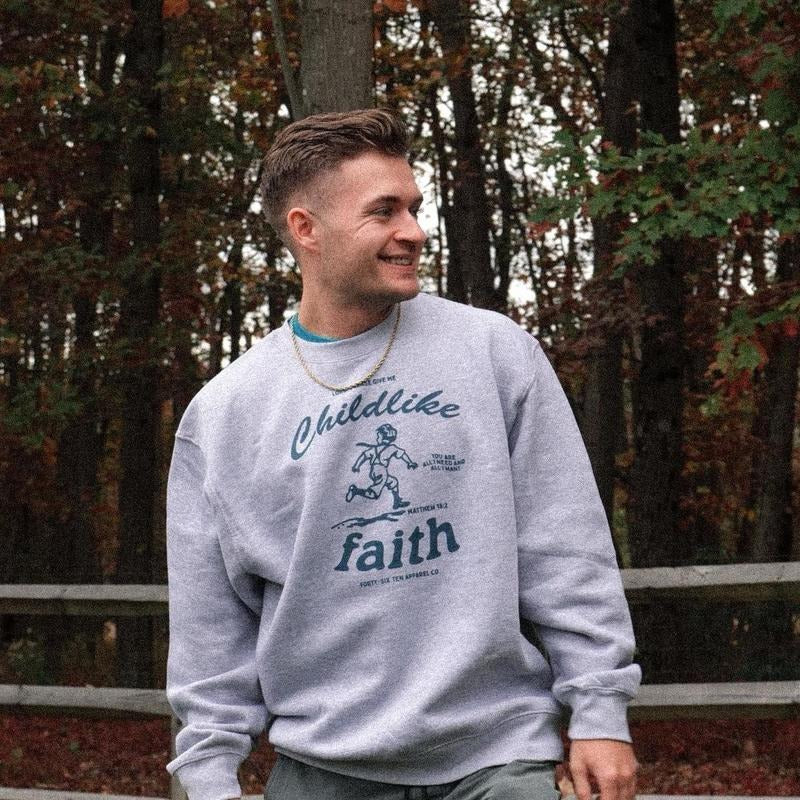 Childlike Faith Crewneck Sweatshirt T-Shirts, Hoodie | RetroVerseTees.com