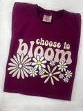 Choose To Bloom Comfort Colors T-Shirt Hoodie, Sweatshirt | RetroVerseTees.com