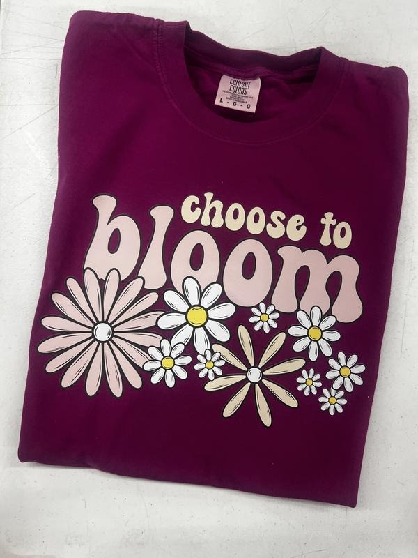 Choose To Bloom Comfort Colors T-Shirt Hoodie, Sweatshirt | RetroVerseTees.com