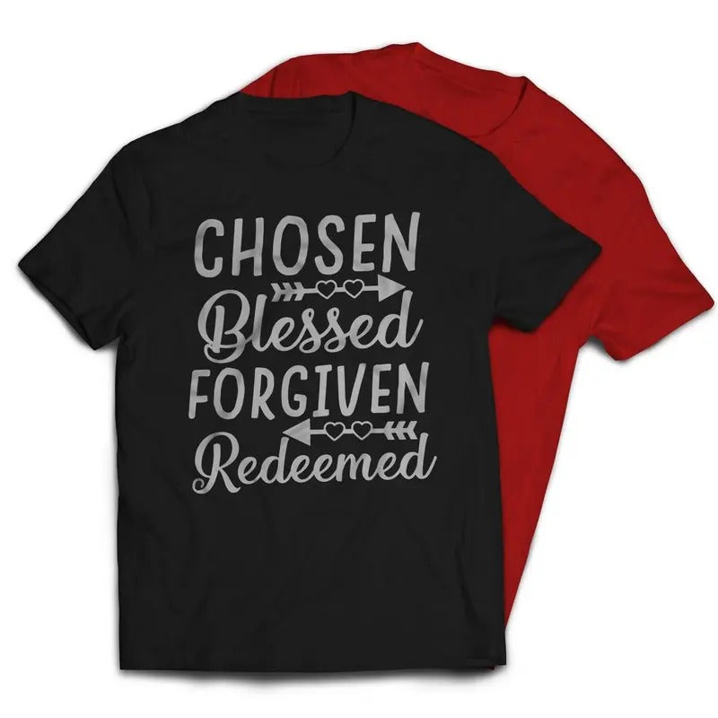 Chosen Blessed Forgiven Redeemed Christian Religious T-Shirt Casual Classic Hoodie, Sweatshirt | RetroVerseTees.com