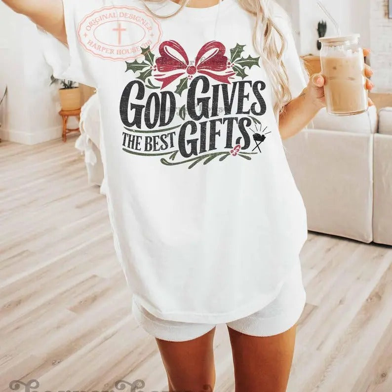 Christian   God Gives The Best Gifts  Sublimation s Trendy  Religious Dtf s For Shirts  Dtf Hoodie, Sweatshirt