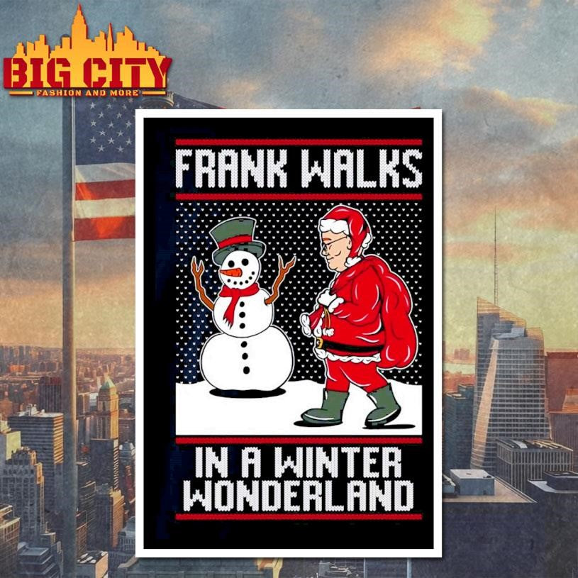Christmas Frank Walks Wonderland Ugy 2025 Shirt