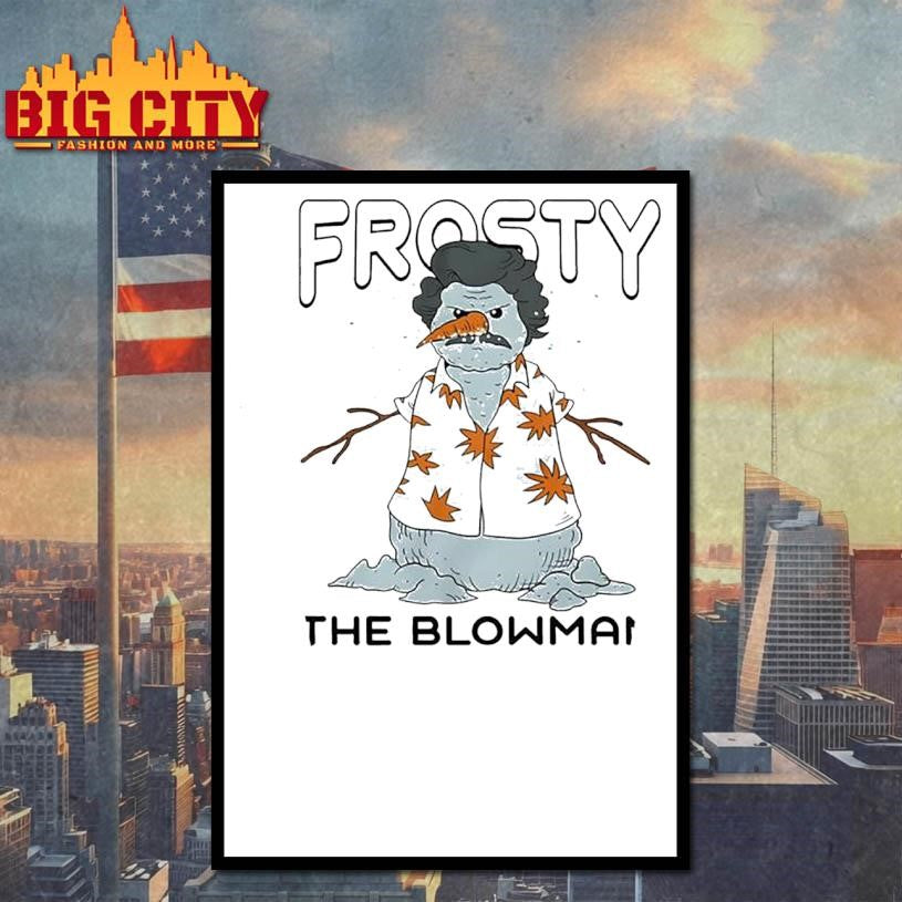 Christmas Frosty the Blowman snowman shirt