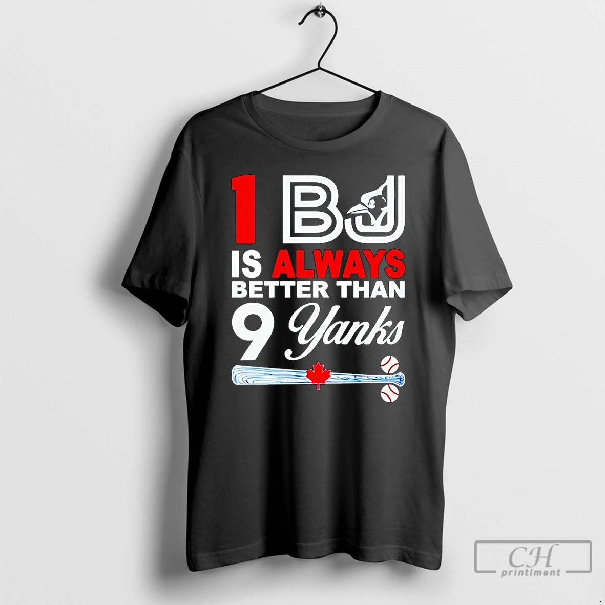 Classic 1 Bj Is Always Better Than 9 Yanks Toronto Blue Jays T Shirts