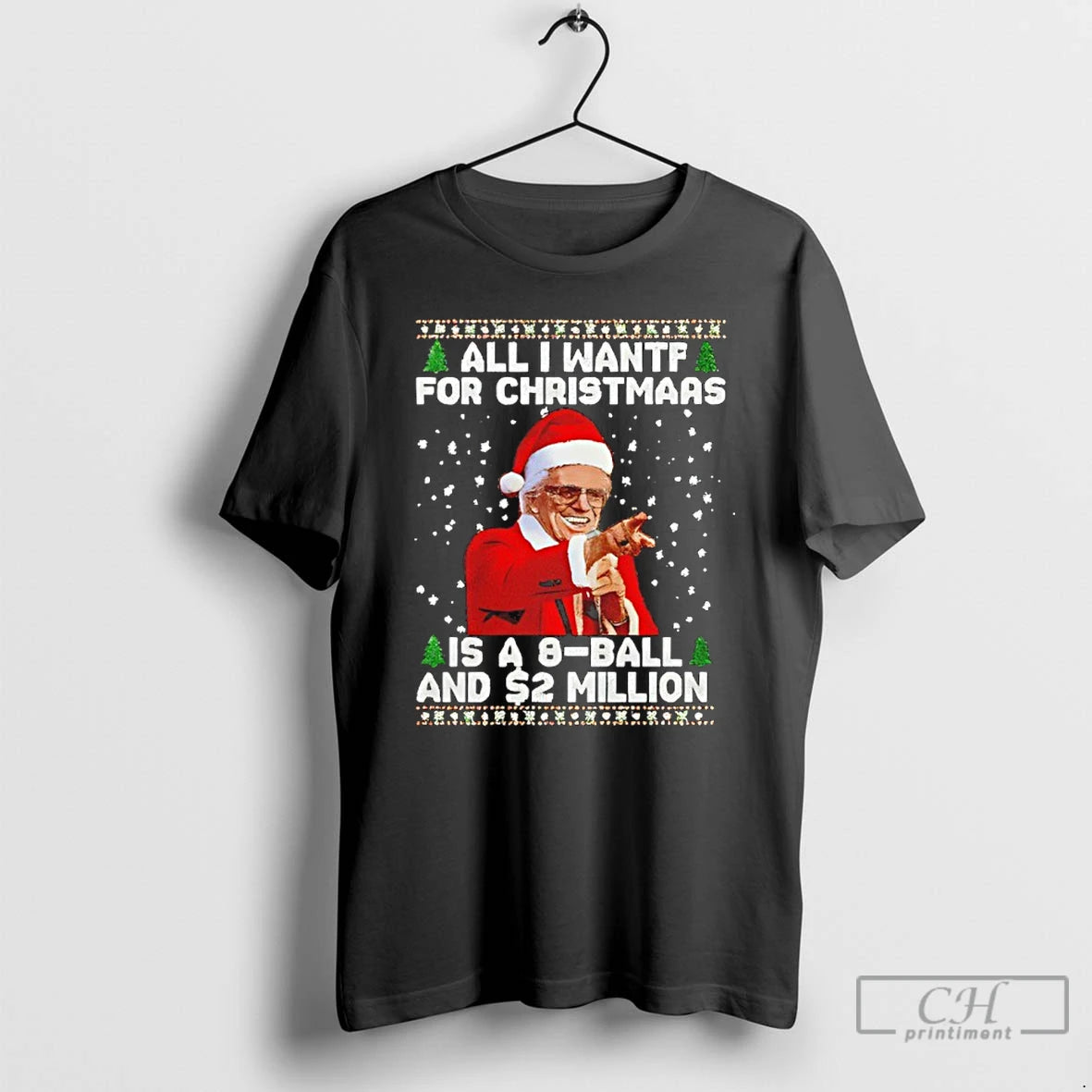 Classic All I Want For Christmas Is A 8 Ball And 2 Million T Shirts Hoodie, Sweatshirt | RetroVerseTees.com