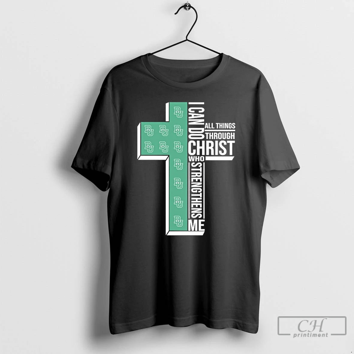 Classic Baylor Bears Cross I Can Do All Things Through Christ Who Strengthen Me T-Shirts, Hoodie, Sweatshirt