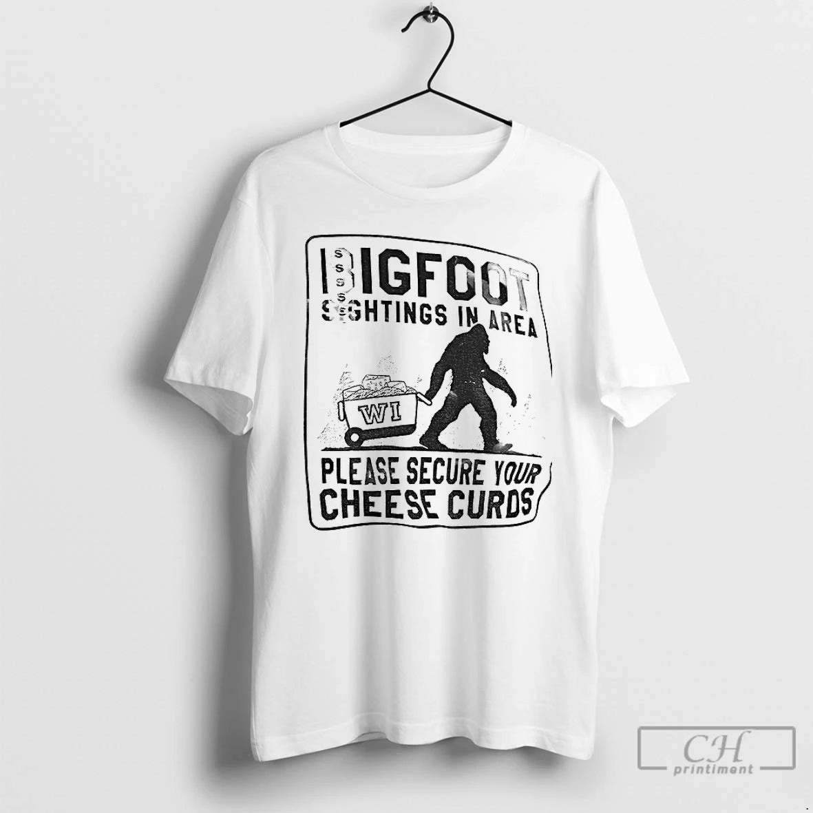 Classic Bigfoot Sightings In Area Please Secure Your Cheese Curds T-Shirts, Hoodie, Sweatshirt | RetroVerseTees.com