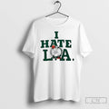 Classic Boston Celtics I Hate La
