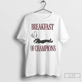 Classic Breakfast Of Champions Girls Night Games T-Shirts, Hoodie, Sweatshirt | RetroVerseTees.com