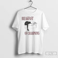 Classic Breakfast Of Champions Girls Night Games Adult Humor T-Shirts, Hoodie, Sweatshirt | RetroVerseTees.com