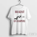 Classic Breakfast Of Champions Girls Night Games Sarcastic T-Shirts, Hoodie, Sweatshirt | RetroVerseTees.com