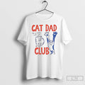 Classic Cat Dad Club Life It Better With Cats