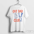 Classic Cat Dad Club Life It Letter With Cats T-Shirts, Hoodie, Sweatshirt | RetroVerseTees.com