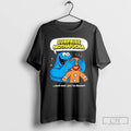 Classic Cookie Monster Blindfolding Gingerbread Surprise Mothafucka And Now Youre Dessert Themup T Shirts Sweater Hoodie,...