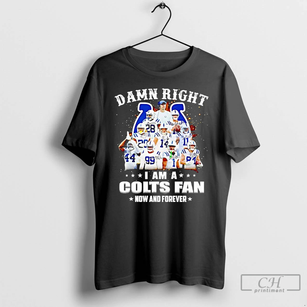 Classic Damn Right I Am A Indianapolis Colts Fan Now And Forever Signatures T Shirts Hoodie, Sweatshirt | RetroVerseTees.com