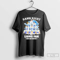 Classic Damn Right Team Player I Am A Lions Fan Now And Forever T Shirts Hoodie, Sweatshirt | RetroVerseTees.com
