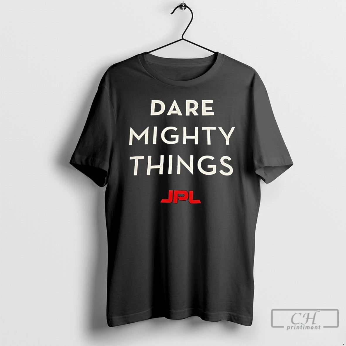 Classic Dare Mighty Things Jpl T-Shirts, Hoodie, Sweatshirt | RetroVerseTees.com