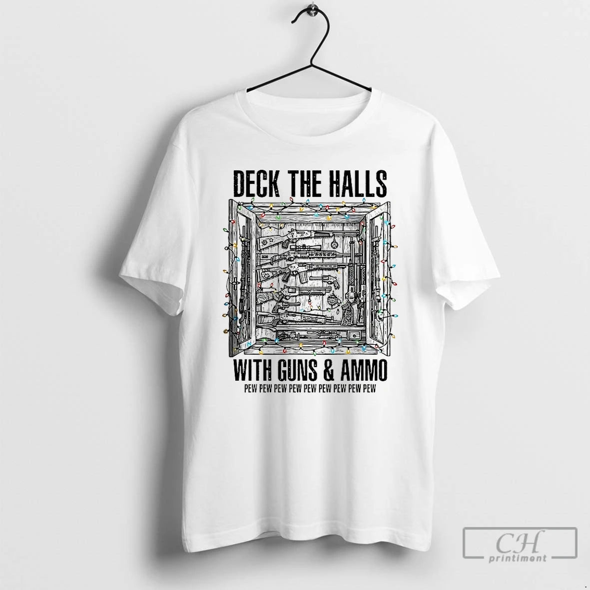 Classic Deck The Halls With Guns And Ammo Pew Pew Pew Pew Pew Christmas Light T-Shirts, Hoodie, Sweatshirt