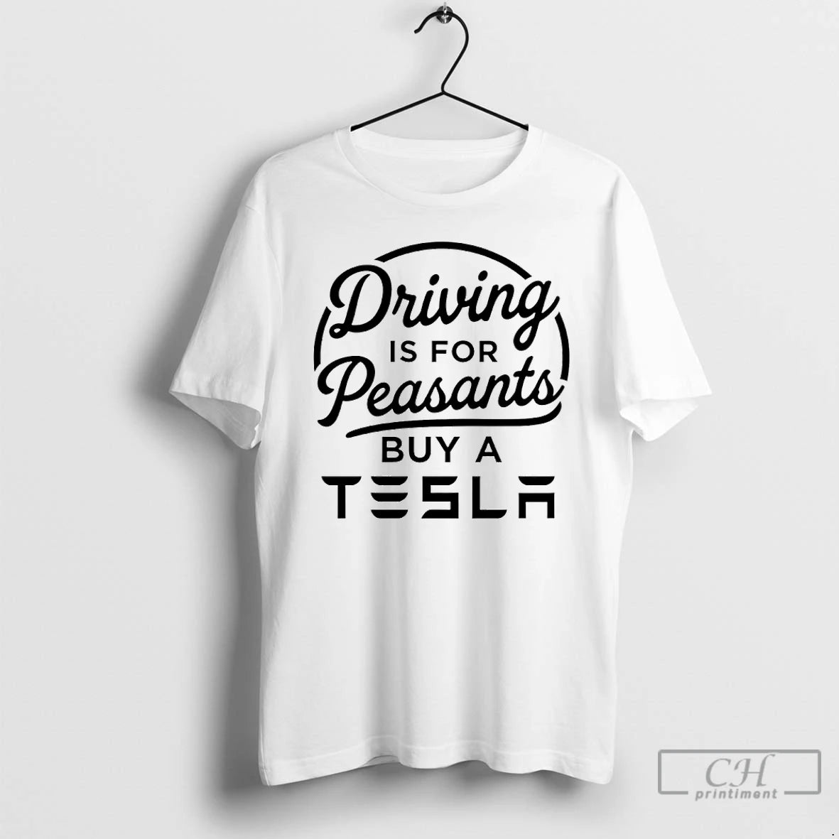Classic Driving Is For Peasants Buy A Tesla T-Shirts, Hoodie, Sweatshirt | RetroVerseTees.com