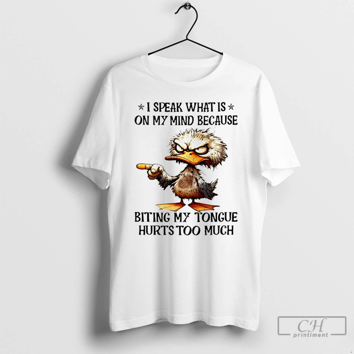 Classic Duck I Speak What Is On My Mind Because Biting My Tongue Hurts Too T-Shirts, Hoodie, Sweatshirt | RetroVerseTees.com