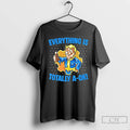 Classic Fallout Everything Is Totally A Ok T-Shirts, Hoodie, Sweatshirt | RetroVerseTees.com