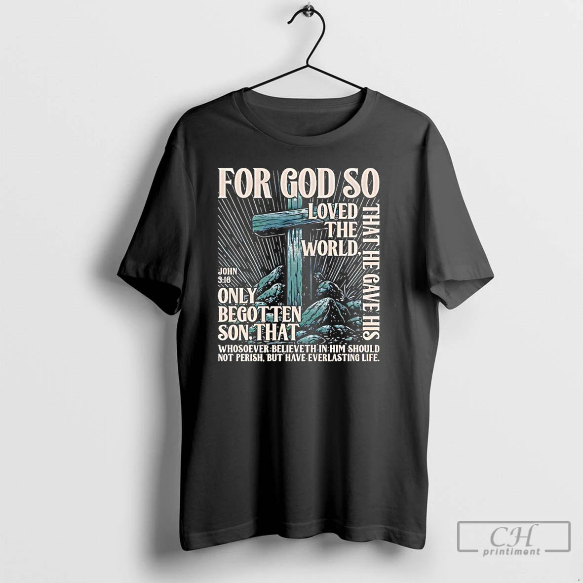 Classic For God So Loved The World That He Gave His Only Begotten Son That T-Shirts, Hoodie, Sweatshirt | RetroVerseTees.com