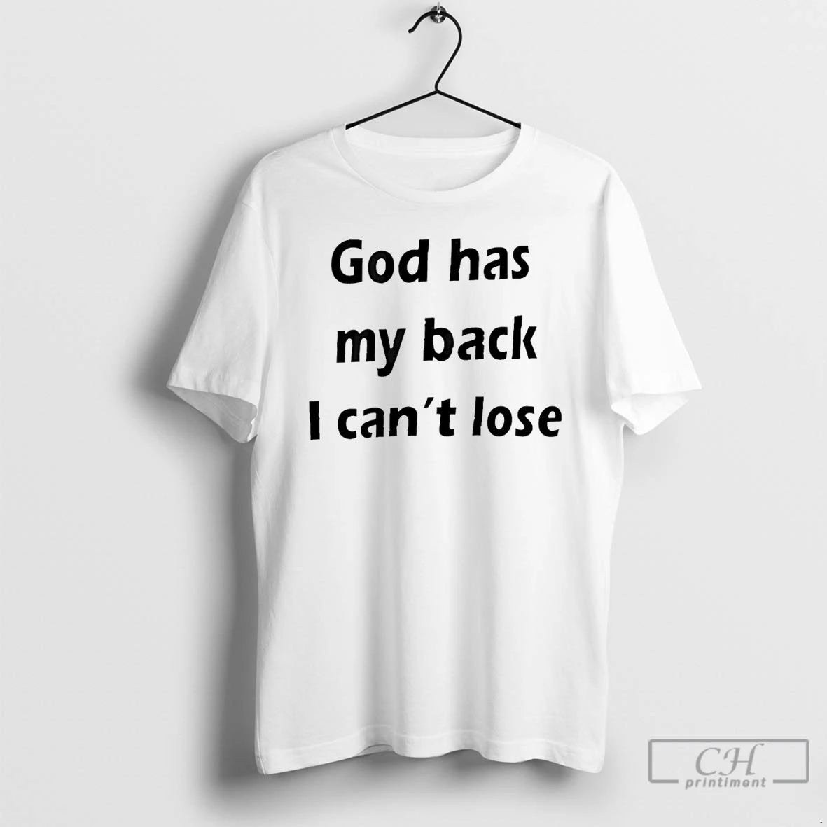Classic God Has My Back I Cant Lose T-Shirts, Hoodie, Sweatshirt | RetroVerseTees.com