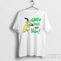Classic Green Eggs And Ham T-Shirts, Hoodie, Sweatshirt | RetroVerseTees.com