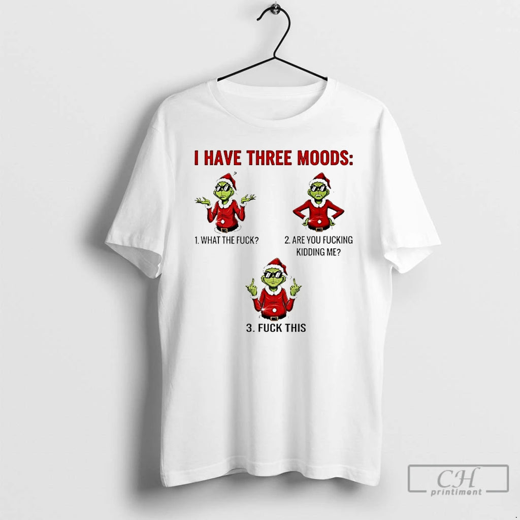Classic Grinch I Have Three Moods Christmas 2025