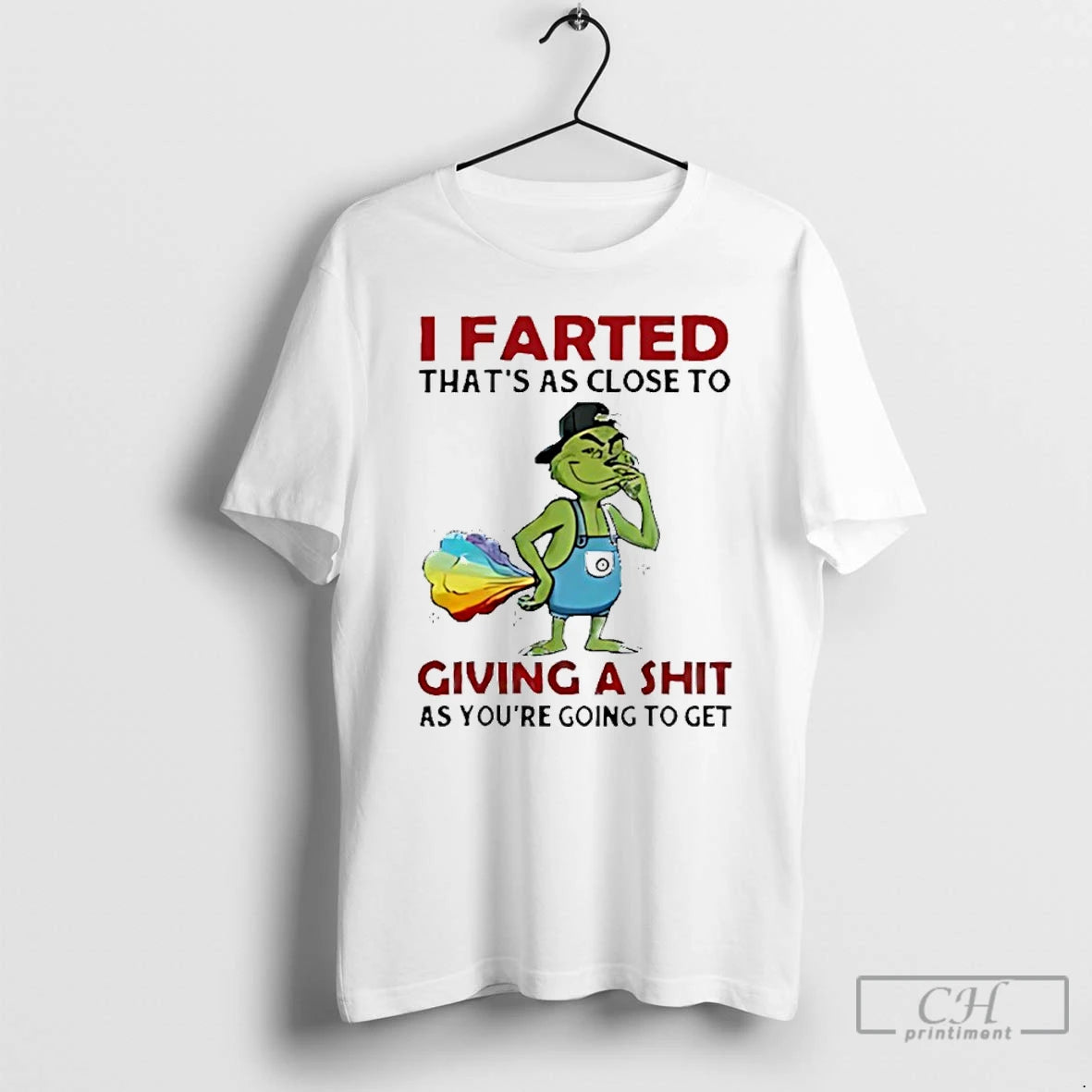 Classic Grinch I Farted Thats As Close To Giving A Shit As Youre Going To T-Shirts, Hoodie, Sweatshirt | RetroVerseTees.com