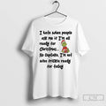 Classic Grinch I Hate When People Ask Me If Im All Ready For Christmas T-Shirts, Hoodie, Sweatshirt | RetroVerseTees.com