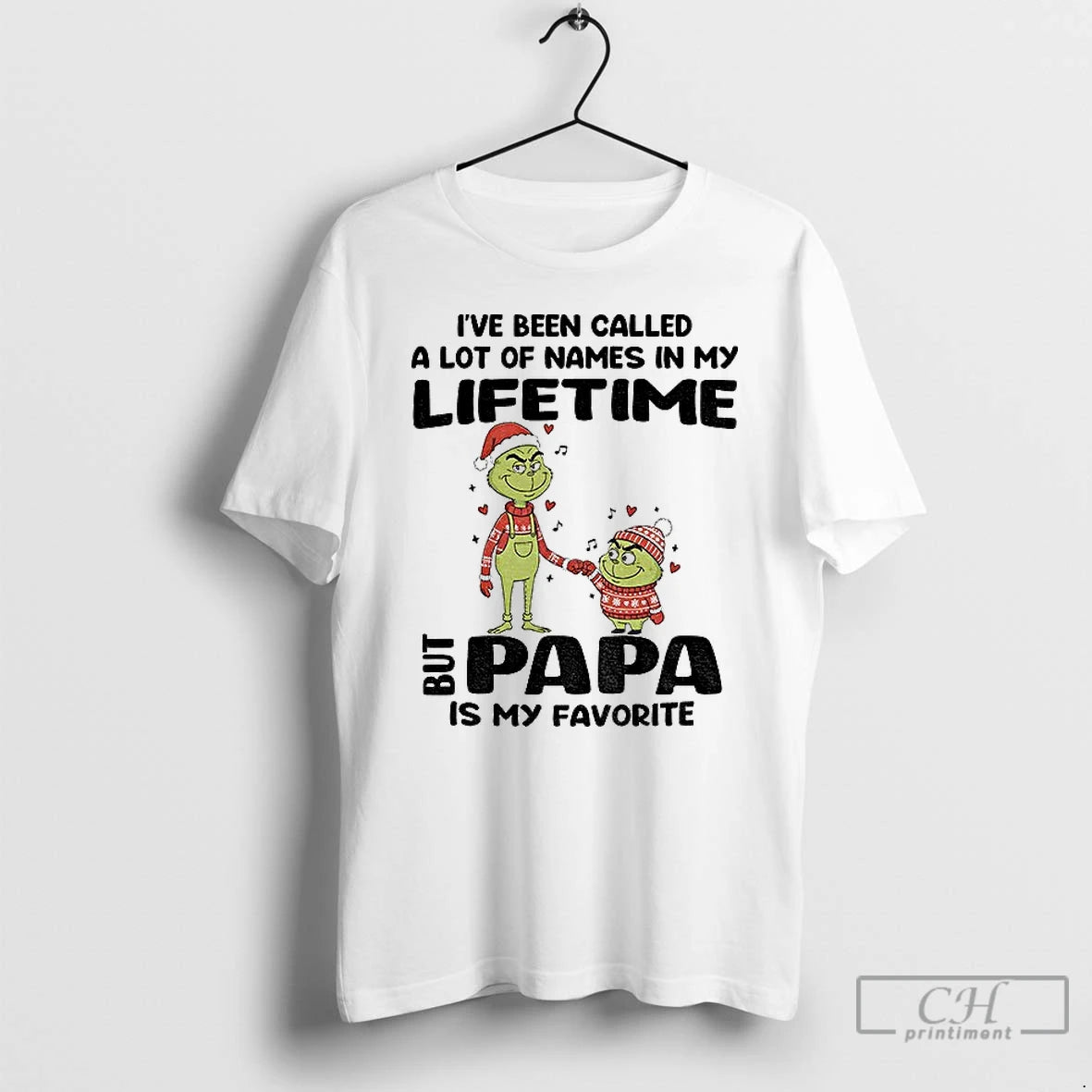 Classic Grinch Ive Been Called A Lot Of Names In My Lifetime But Papa Is T-Shirts, Hoodie, Sweatshirt | RetroVerseTees.com