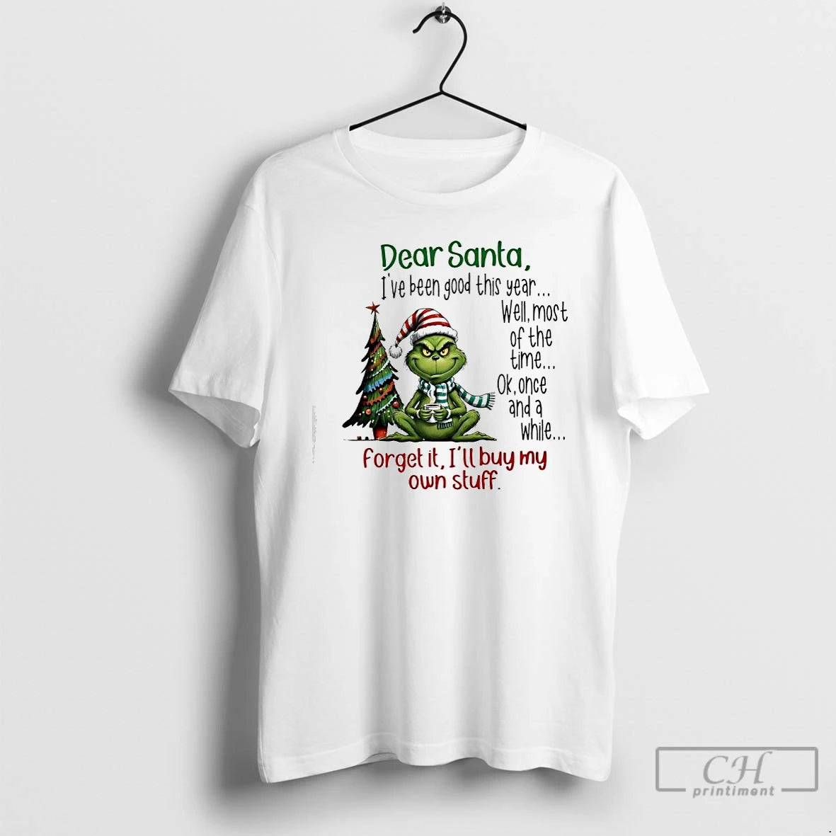 Classic Grinch Ok Once And A While Forget It Ill Buy My Own Stuff Dear T-Shirts, Hoodie, Sweatshirt | RetroVerseTees.com