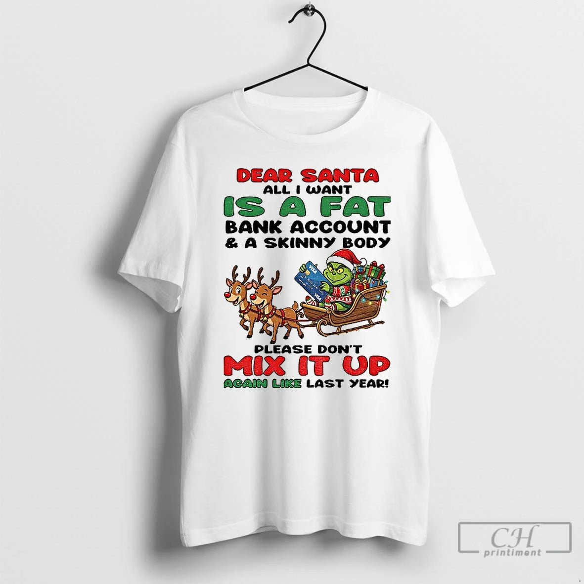 Classic Grinch Dear Santa All I Want Is A Fat Bank Account And A Skinny T-Shirts, Hoodie, Sweatshirt | RetroVerseTees.com