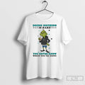 Classic Grinch Doing Nothing Is Hard You Never Know When Youre Done T Shirts Sweater