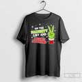 Classic Grinch Hand Christmas On Naughty List I Regret Nothing Xmas T-Shirts, Hoodie, Sweatshirt | RetroVerseTees.com