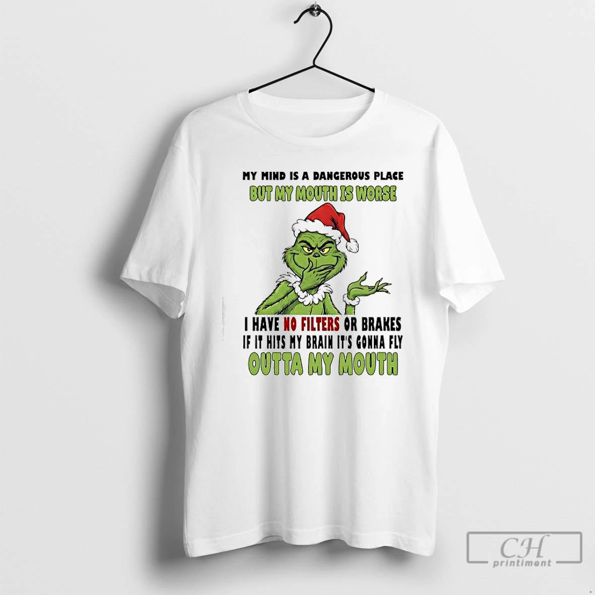Classic Grinch My Mind Is A Dangerous Place But My Mouth Is Worse Outta My T-Shirts, Hoodie, Sweatshirt | RetroVerseTees.com