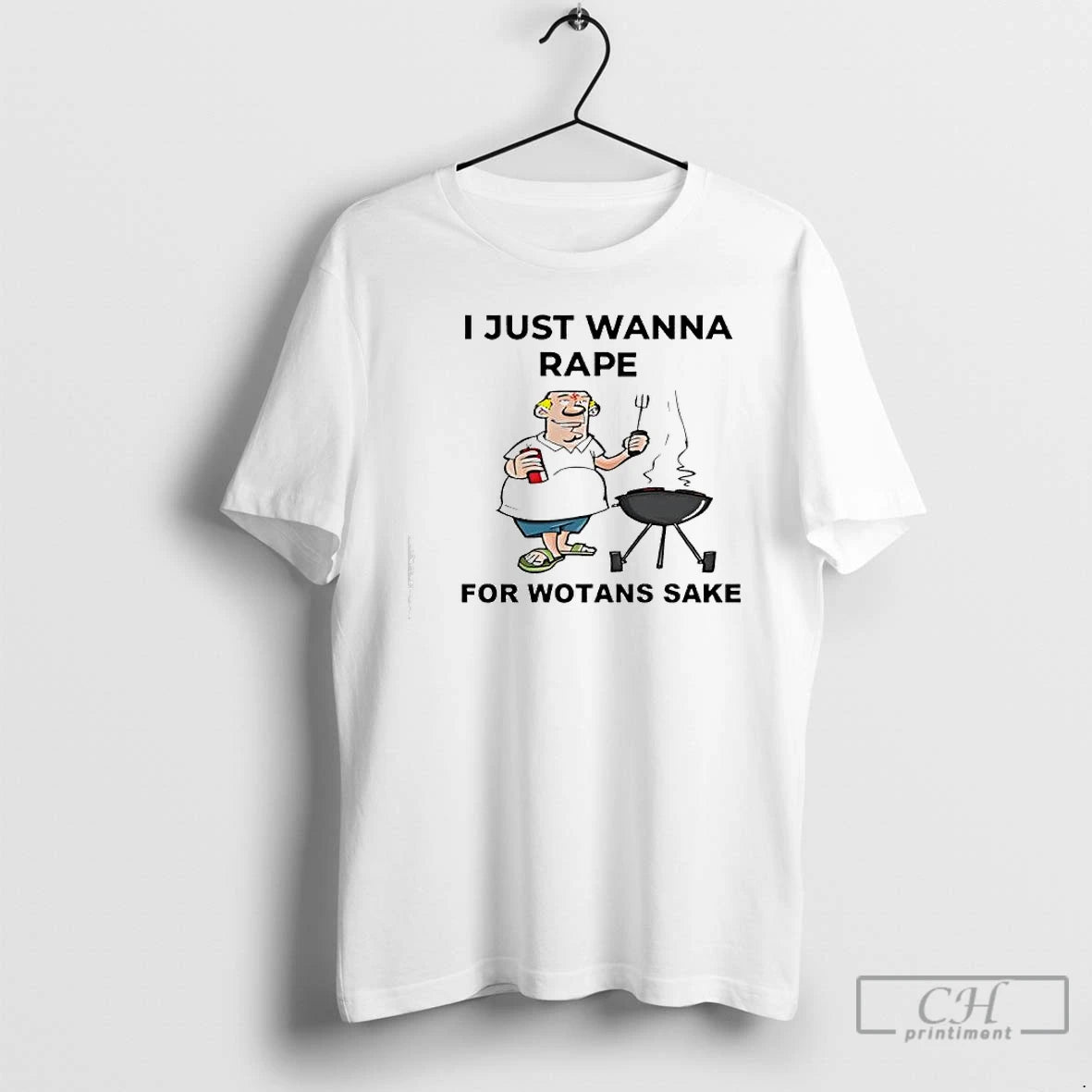 Classic I Just Wanna Rape For Wotans Sake T-Shirts, Hoodie, Sweatshirt | RetroVerseTees.com
