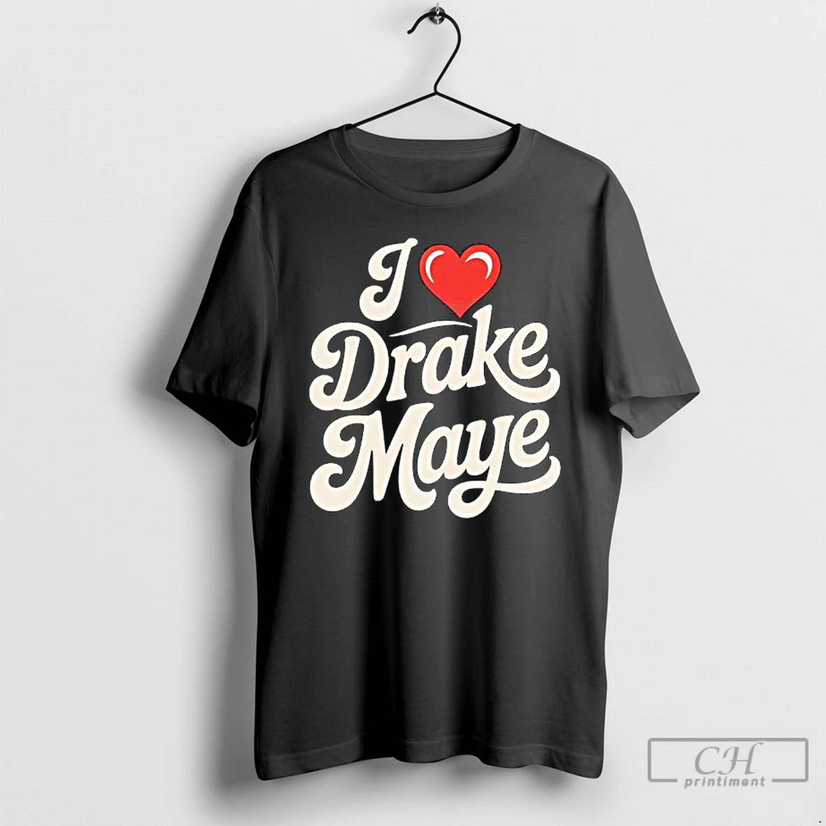 Classic I Love Drake Maye Football Fan T-Shirts, Hoodie, Sweatshirt | RetroVerseTees.com
