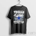 Classic I Am A Thomas I May Not Be In Dallas But Im A Cowboys