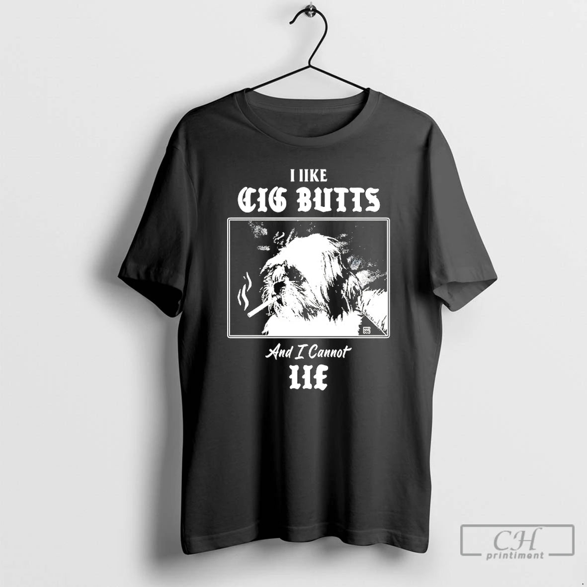 Classic I Like Cig Butts And I Cannot Lie T-Shirts, Hoodie, Sweatshirt | RetroVerseTees.com
