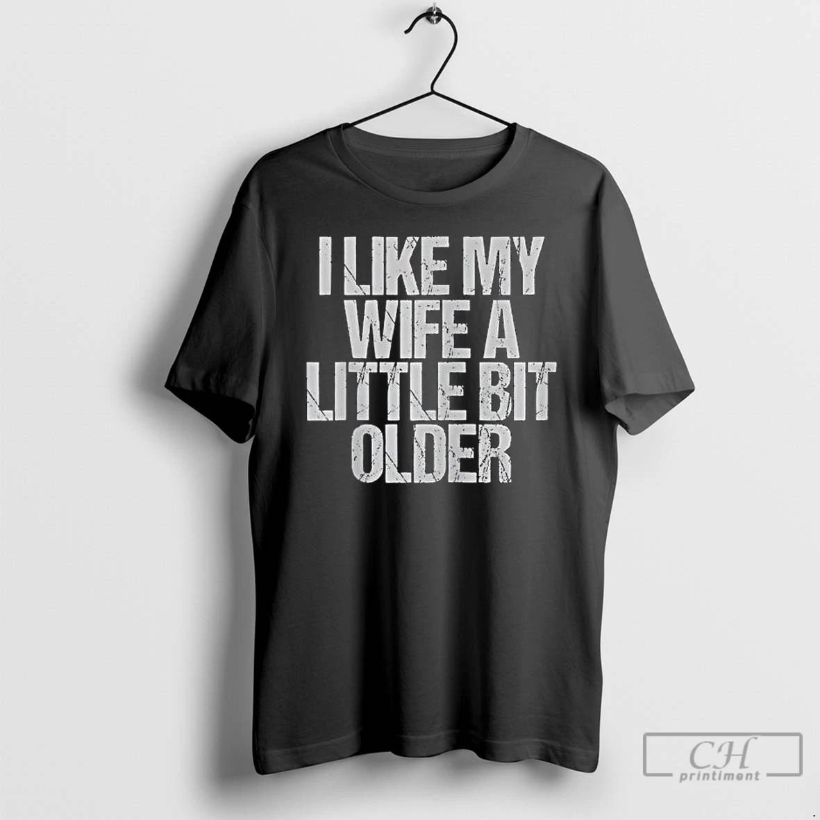 Classic I Like My Wife A Little Bit Older Vintage T-Shirts, Hoodie, Sweatshirt | RetroVerseTees.com