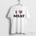 Classic I Love Meat Funny T-Shirts, Hoodie, Sweatshirt | RetroVerseTees.com