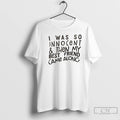 Classic I Was So Innocent Then My Best Friend Came Along Text T Shirts Sweater Hoodie, Sweatshirt | RetroVerseTees.com