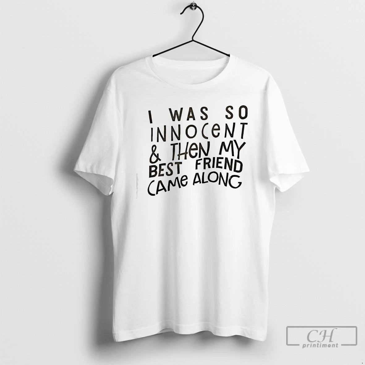 Classic I Was So Innocent Then My Best Friend Came Along Text T Shirts Sweater Hoodie, Sweatshirt | RetroVerseTees.com