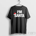 Classic Im Santa Santa Hat Christmas Christmas T-Shirts, Hoodie, Sweatshirt | RetroVerseTees.com